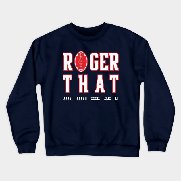 Roger That Crewneck Sweatshirt by ajarsbr